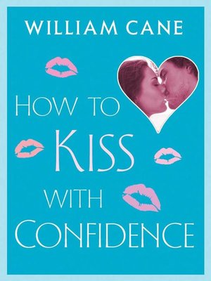 cover image of How to Kiss with Confidence